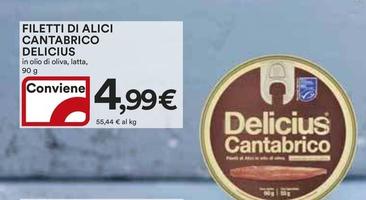 Offerta per Delicius - Filetti Di Alici Cantabrico a 4,99€ in Ipercoop