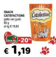 Offerta per Catisfactions - Snack a 1,19€ in Crai