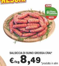 Offerta per Crai - Salsiccia Di Suino Grossa a 8,49€ in Crai
