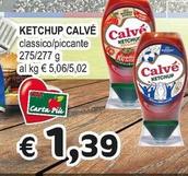 Offerta per Ketchup a 1,39€ in Crai