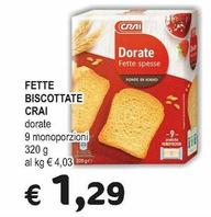 Offerta per Crai - Fette Biscottate a 1,29€ in Crai