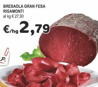 Offerta per Rigamonti - Bresaola Gran Fesa a 2,79€ in Crai