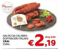 Offerta per Crai - Salsiccia Calabra DOP Piaceri Italiani a 2,19€ in Crai