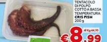 Offerta per  Cris Fish - Tentacolo Di Polpo Cotto A Bassa Temperatura a 8,99€ in Crai