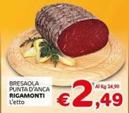 Offerta per Rigamonti - Bresaola Punta D'anca a 2,49€ in Crai