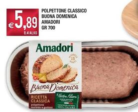 Offerta per Amadori - Polpettone Classico Buona Domenica a 5,89€ in Palmarket