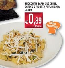 Offerta per Gnocchtti Sardi Zucchine/carote E Ricotta Affumicata a 0,89€ in Palmarket