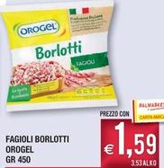Offerta per Orogel - Fagioli Borlotti a 1,59€ in Palmarket