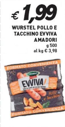 Offerta per Amadori - Wurstel Pollo E Tacchino Evviva a 1,99€ in Coal