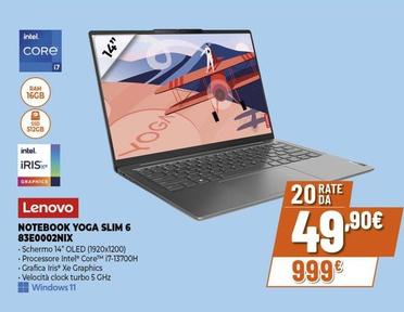 Offerta per Lenovo - Notebook Yoga Slim 6 83E0002NIX a 999€ in Expert