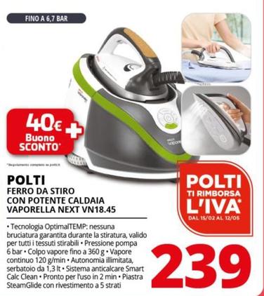 Offerta per Polti - Ferro Da Stiro Con Potente Caldaia Vaporella Next VN18.45 a 239€ in Comet