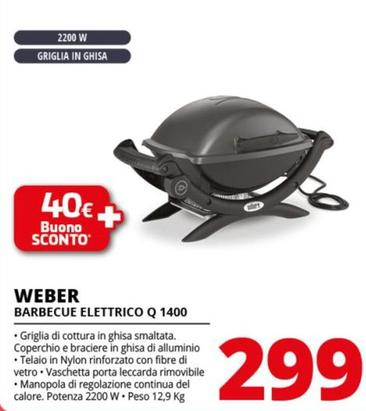 Offerta per Weber - Barbecue Elettrico Q 1400 a 299€ in Comet