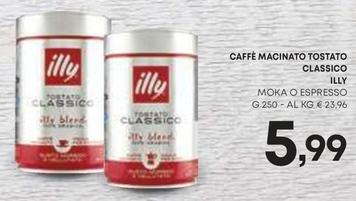 Offerta per Illy - Caffè Macinato Tostato Classico a 5,99€ in Pam