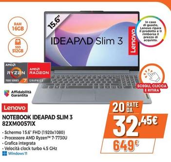 Offerta per Lenovo - Notebook Ideapad Slim 3 82XM0057IX  a 649€ in Expert