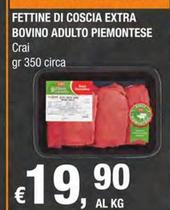 Offerta per Crai - Fettine Di Coscia Extra Bovino Adulto Piemontese a 19,9€ in Crai