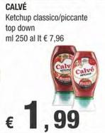 Offerta per Calvè - Ketchup Classico / Piccante Top Down a 1,99€ in Crai