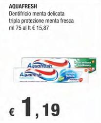 Offerta per Aquafresh - Dentifricio Menta Delicata Tripla Protezione Menta Fresca a 1,19€ in Crai