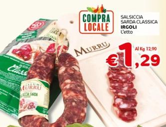 Offerta per Irgoli - Salsiccia Sarda Classica a 1,29€ in Crai