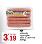 Offerta per Aia - Salsiccia Luganeghe Pollo E Tacchino a 3,19€ in Crai