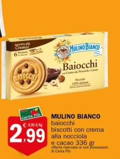 Offerta per Mulino Bianco - Baiocchi Biscotti Con Crema Alla Nocciola E Cacao a 2,99€ in Crai