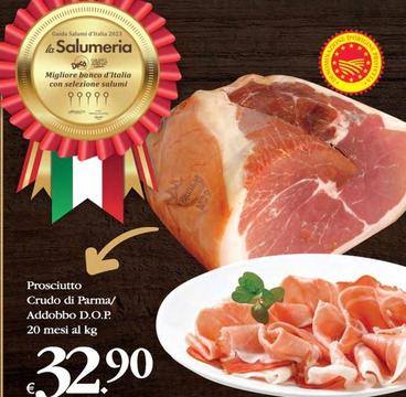 Offerta per Prosciutto Crudo Di Parma/ Addobbo D.O.P. 20 Mesi a 32,9€ in Decò