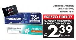 Offerta per Mentadent - Dentifricio Linea White Now/ Protect+ a 2,39€ in Decò