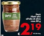 Offerta per Decò - Filetti Alici All'Olio Di Oliva  a 2,19€ in Decò