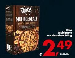 Offerta per Decò - Multigrano Con Cioccolato a 2,49€ in Decò