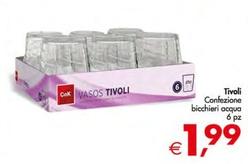 Offerta per Tivoli - Confezione Bicchieri Acqua a 1,99€ in Decò