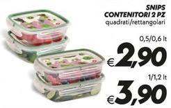 Offerta per Snips - Contenitori 2 Pz a 2,9€ in SuperConveniente