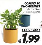 Offerta per Coprivaso Ono Greener a 1,99€ in SuperConveniente