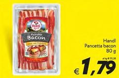 Offerta per Handl Tyrol - Pancetta Bacon a 1,79€ in SuperConveniente