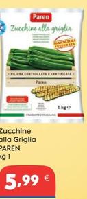 Offerta per Paren - Zucchine Alla Griglia a 5,99€ in Gross Iper