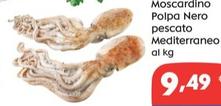 Offerta per Moscardino Polpa Nero Pescato Mediterraneo a 9,49€ in Gross Iper
