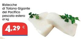 Offerta per Bistecche Di Totano Gigante Del Pacifico a 4,29€ in Gross Iper