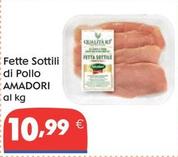 Offerta per Amadori - Fette Sottili Di Pollo a 10,99€ in Gross Iper