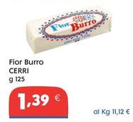 Offerta per Cerri - Fior Burro a 1,39€ in Gross Iper