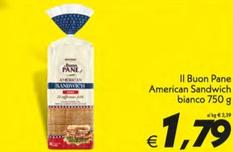 Offerta per Il Buon Pane - American Sandwich a 1,79€ in SuperConveniente