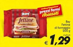Offerta per Bay - Fettine Di Formaggio a 1,29€ in SuperConveniente