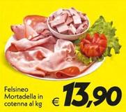 Offerta per Felsineo - Mortadella In Cotenna a 13,9€ in SuperConveniente