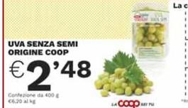 Offerta per Coop - Uva Senza Semi Origine a 2,48€ in Ipercoop