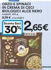 Offerta per Alce Nero - Orzo E Spinaci O In Crema Di Ceci Biologici a 2,65€ in Ipercoop