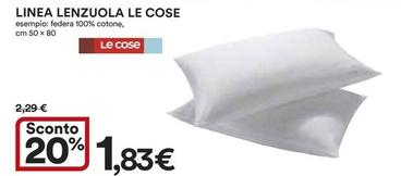 Offerta per Le Cose - Linea Lenzuola a 1,83€ in Ipercoop