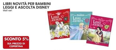 Offerta per Libri Novità Per Bambini Leggi E Ascolta Disney in Ipercoop