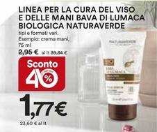 Offerta per Naturaverde - Linea Per La Cura Del Viso E Delle Mani Bava Di Lumaca Biologica a 1,77€ in Ipercoop