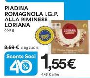 Offerta per Loriana - Piadina Romagnola I.G.P. Alla Riminese a 1,55€ in Ipercoop