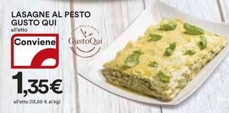 Offerta per Gusto Qui - Lasagne Al Pesto a 1,35€ in Ipercoop