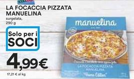 Offerta per Manuelina - La Focaccia Pizzata a 4,99€ in Ipercoop