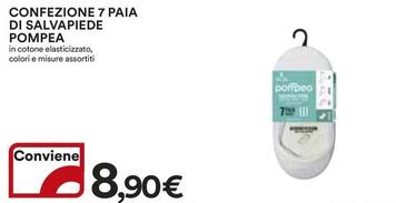 Offerta per Pompea - Confezione 7 Paia Di Salvapiede a 8,9€ in Ipercoop