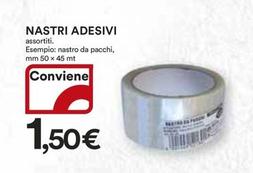 Offerta per Nastri Adesivi a 1,5€ in Ipercoop